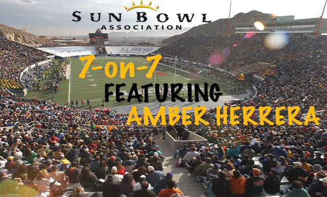 7-ON-7 OF COLLEGE FOOTBALL AND THE SUN BOWL VIDEO SERIES (PART FOUR)